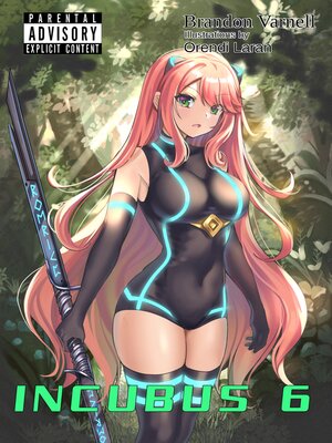 cover image of Incubus, Volume 6 (Light Novel)